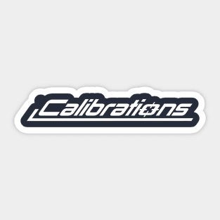 Calibrations Sticker